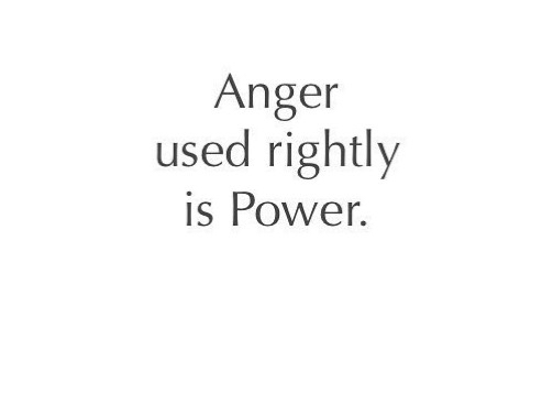 Anger, power, inner strength, anger is power, emotional