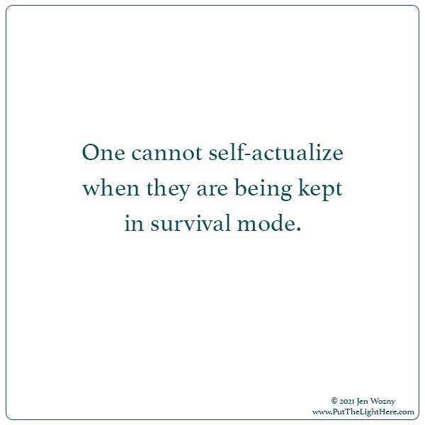 dark agenda, self actualize, survival mode, personal development quotes, jen wozny